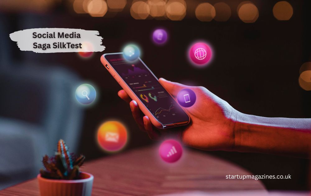 Social Media Saga SilkTest
